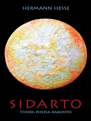 cover image of Sidarto (Romantraduko al Esperanto--Siddharta)